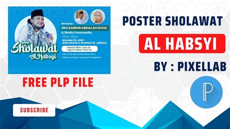 Cara Design Poster Sholawat Al Habsy Dari Pixellab Free File Plp