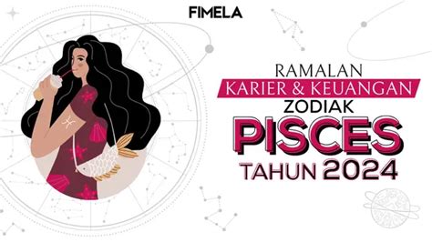 Ramalan Zodiak Pisces Tentang Cinta Karir Dan Keuangan