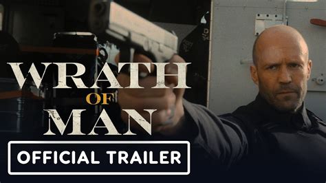 Wrath Of Man Trailer / Jason Statham Stars In First Trailer For Guy Ritchie S Wrath Of Man - I ...