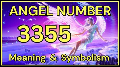 Angel Number 3355 Meaning And Symbolism 💕 Youtube