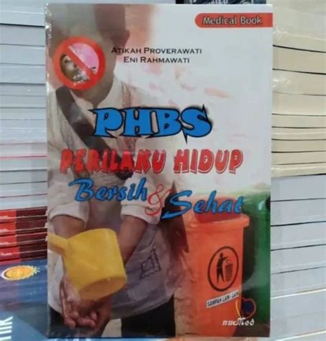 Jual Perilaku Hidup Bersih Dan Sehat PHBS Atikah Proverawati Buku