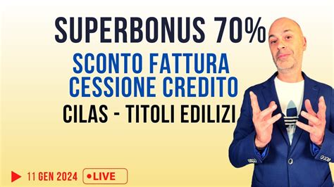 SUPERBONUS 70 E Sconto Fattura 2024 Condizioni E Permessi Edilizi