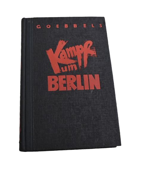 IMCS Militaria Dr Joseph Goebels Book Kampf Um Berlin