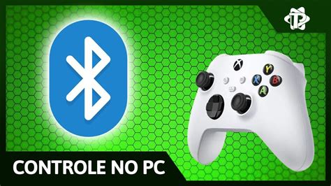 Conectar Controle Do Xbox Series Via Bluetooth No Pc Youtube