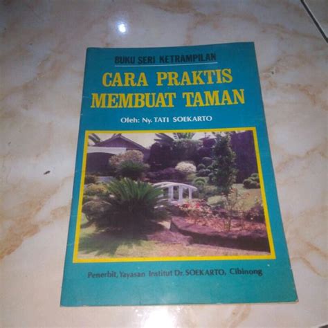 Jual Buku Seri Keterampilan CARA PRAKTIS MEMBUAT TAMAN By Ny Tati