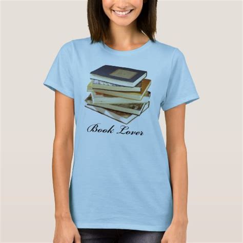 Book Lover T Shirt Zazzle