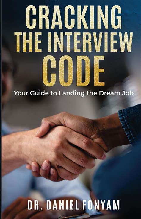 Cracking The Interview Code Your Guide To Landing The Dream Job Fonyam Daniel 9798862207644