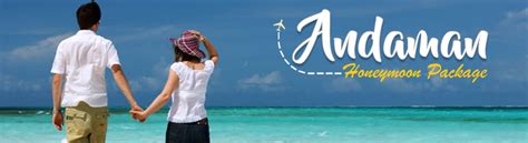 Places Newlyweds Can Include In Their Andaman Honeymoon Package