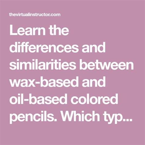 Learn The Differences And Similarities Between Wax Based And Oil Based