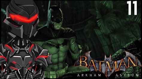 Poison Ivy Boss Fight Batman Arkham Asylum Playthrough Part 11 YouTube