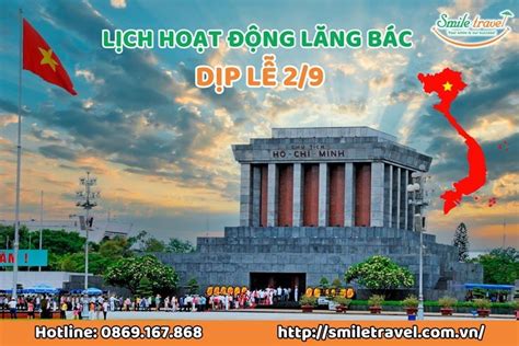 Các ngày mở cửa lăng bác mới nhất năm 2023 giờ mở cửa lăng bác