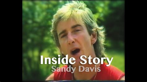 Inside Story - Sandy Davis - YouTube