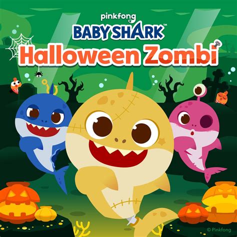 ‎pinkfong And Baby Shark Halloween Zombi By Pinkfong On Apple Music