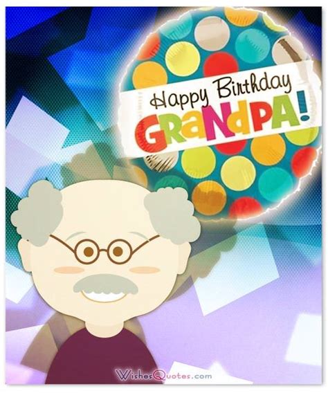 Heartfelt Birthday Wishes For Your Grandpa By WishesQuotes