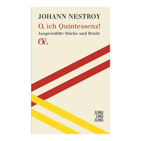 Wirhelfen Shop O Ich Quintessenz Johann Nestroy