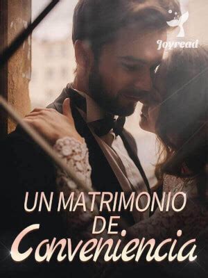 Leer Un Matrimonio De Conveniencia Novela En L Nea Por Clara Edward