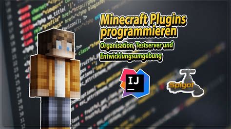 Organisation Testserver Und Projekt Minecraft Plugins Programmieren