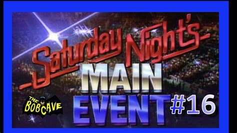 Wwf Saturday Nights Main Event 16 Youtube