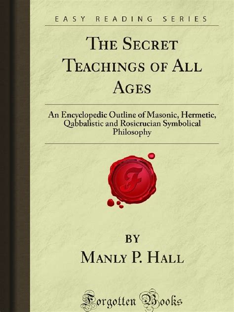 The Secret Teachings Of All Ages 9781605064888