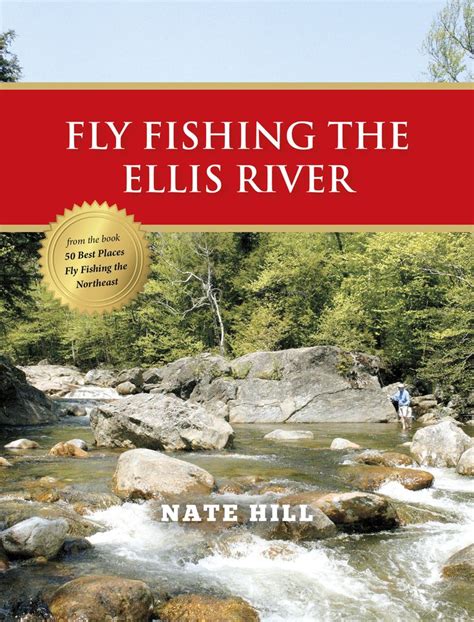 Fly Fishing The Ellis River Fly Fishing River Ellis