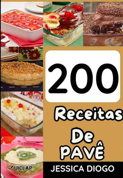 Delícias em Camadas 200 Receitas de Pavê para Encantar seu Paladar