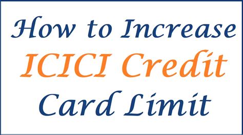 How To Increase Icici Credit Card Limit