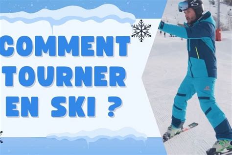 Maîtrisez vos premiers virages en ski grâce à ce superbe tuto vidéo d