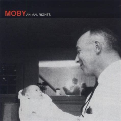 Moby - Animal Rights Lyrics and Tracklist | Genius