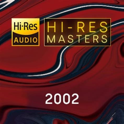 Va Hi Res Masters 2002 2023 Hi Res Hd Music Music Lovers