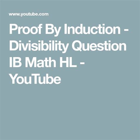 Proof By Induction Divisibility Question Ib Math Hl Youtube