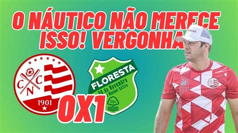 N Utico Perde Para O Floresta Nos Aflitos Na Estreia De Bruno Pivetti E