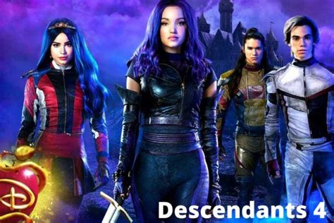 Descendants 4 Will Release Date Cast Plot And Trailer