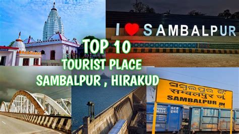 Sambalpur Hirakud Top Tourist Place So Beautiful Places