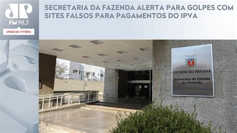 Secretaria Da Fazenda Alerta Para Golpes Sites Falsos Para