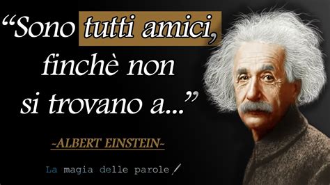 Citazioni Di Albert Einstein Che Svilupperanno La Tua Intelligenza