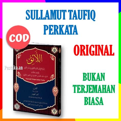 Jual Kitab Sullamut Sulamut Sullam Sulam Taufiq Taufik Taupik Terjemah