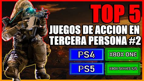 Top Mejores Juegos De Accion En Tercera Persona Ps4 Ps5 Xbox One Y