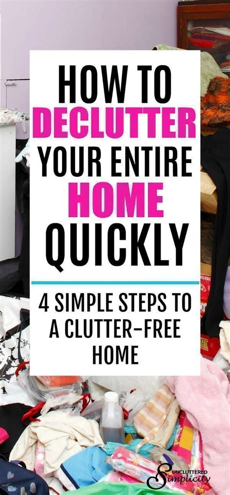 How To Declutter Your Entire Home Quickly Clutter Free Home