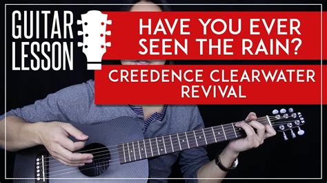 Have You Ever Seen The Rain Acoustic Guitar Tutorial 🎸creedence Clearwater Revival Guitar Lesson