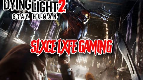 Awesome Dying Light Stay Human Dyinglightstayhuman Fyp Subscribe