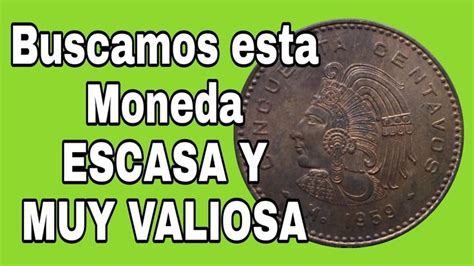 Buscamos Esta Moneda Escasa Y Muy Valiosa Limpiar Monedas Monedas