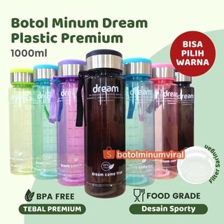 Jual Botol Minum Dream Liter Bpa Free Ml Ada Saringan Sporty