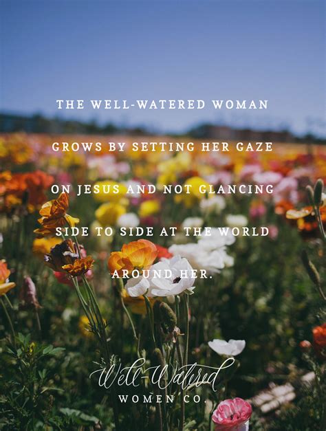 Well Watered Women Grow Well Watered Women