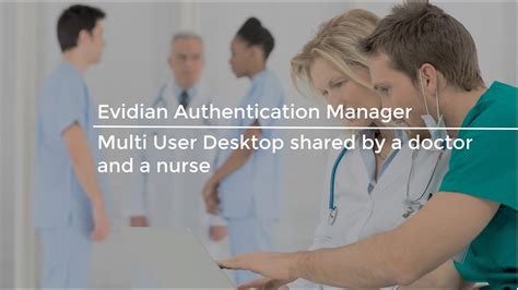 Evidian Authentication Manager Multi User Desktop Shared By A Doctor