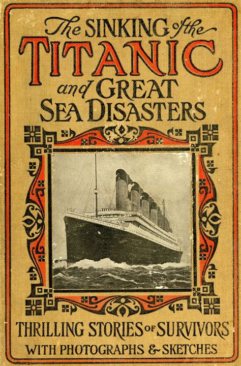 The Sinking Of The Titanic And Great Sea Disasters By MARSHALL Logan