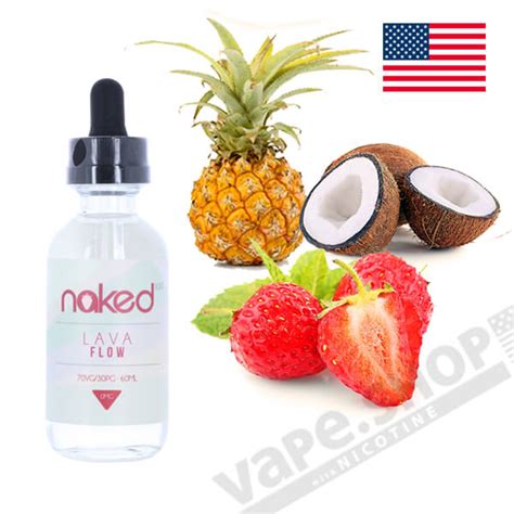 Naked ネイキッド ラヴァフロー ストロベリーパインココナッツ mlニコチン入りリキッドVAPE ベイプ 電子