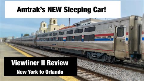 Amtrak Silver Star From New York To Orlando In A Viewliner Ii Sleeping