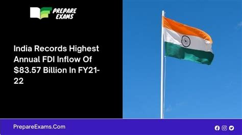 India Records Highest Annual Fdi Inflow Of 8357 Billion In Fy21 22