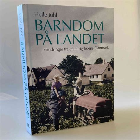 Helle Juhl Barndom på landet erindringer fra efterkrigstidens