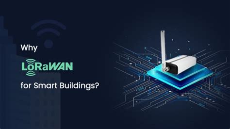 LoRaWAN For Smart Buildings Enhance Efficiency Security Forest Rock